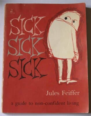 Sick, sick, sick Jules Feiffer random house 1st edition 9th printing 1958 - Image 1