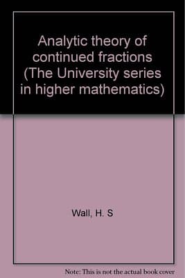 Analytic theory of continued fractions (The University series in higher mathem.. - Image 1