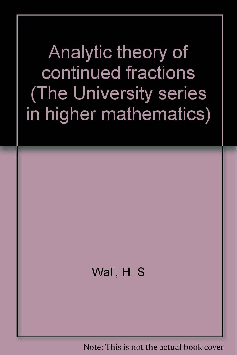 Analytic theory of continued fractions (The University series in higher mathem.. - Thumbnail 2