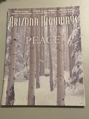 Arizona Highways Magazine December Peace Travel Winter Photography Snow Issue - Image 1