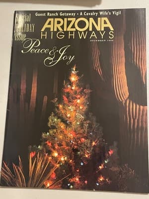 Arizona Highways Magazine December 1998 Peace & Joy Special Holiday Issue Rare - Image 1