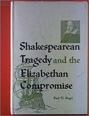 Shakespearean Tragedy and the Elizabethan Compromise (Library of Shakespearea... - Image 1