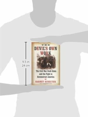 1st Devil's Own Work Civil War Draft Riots and the Fight to Reconstruct America - Thumbnail 2