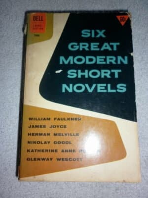 Six Great Modern Short Novels Faulkner, Joyce, Melville, Gogol, Porter, Wescott - Image 1