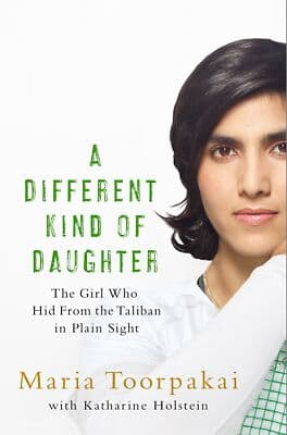A Different Kind of Daughter: The Girl Who Hid From the Taliban in Plain Sight - Image 1