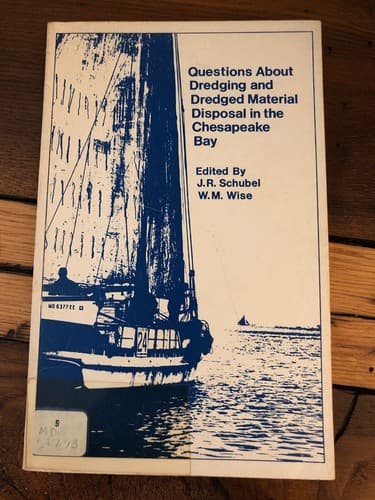 Questions about Dredging and Dredged Material Disposal in the Chesapeake Bay - Image 1