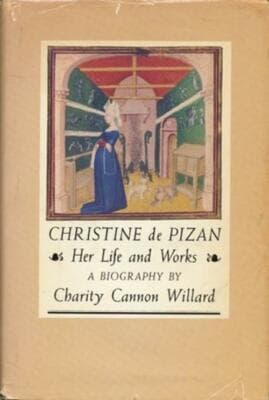 Christine De Pizan: Her Life and Works - Image 1