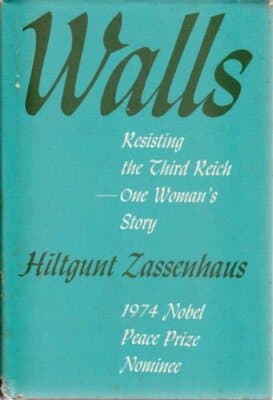 Walls: Resisting the Third Reich One Woman's Story 1st edition hc - Image 1