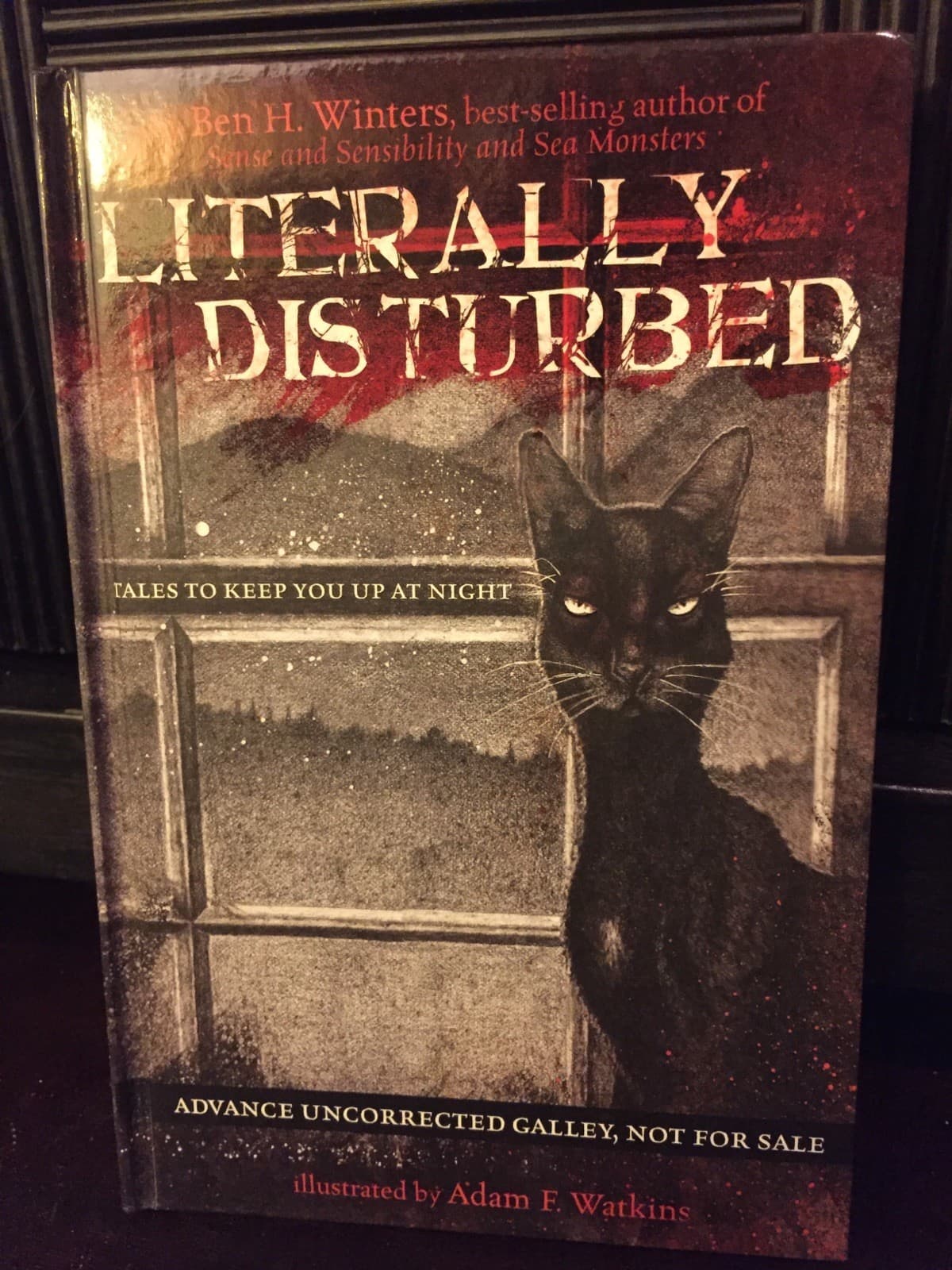 LITERALLY DISTURBED tales to keep you up at night Hardbound ARC - Image 1