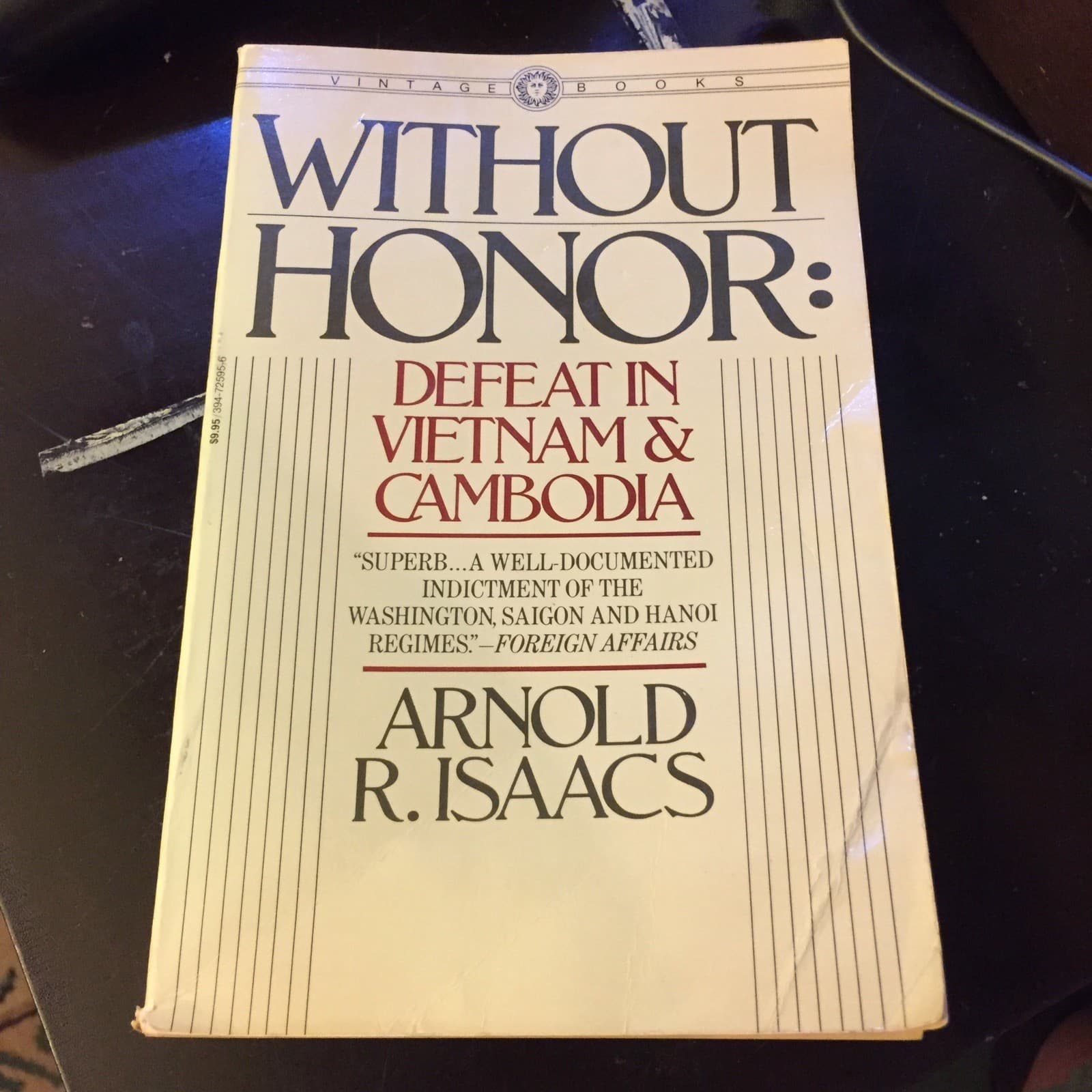 WITHOUT HONOR DEFEAT IN VIETNAM CAMBODIA INDICTMENT OF THE WASHINGTON, SAIGON - Image 1