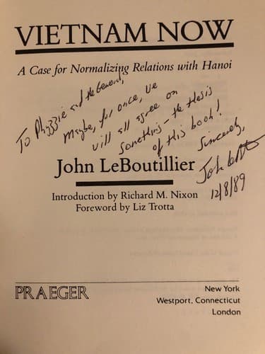 Vietnam Now: A Case for Normalizing Relations with Hanoi AUTOGRAPHED 1st Ed HC - Thumbnail 2