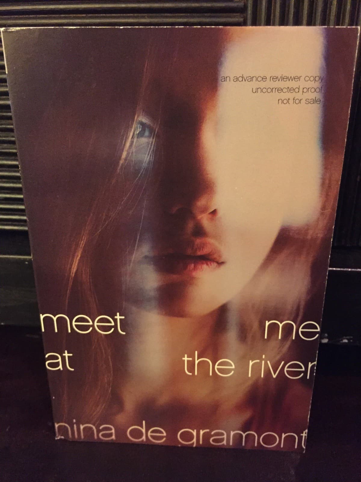 meet me at the rivernina de gramont an advance review copy uncorrected proof - Image 1