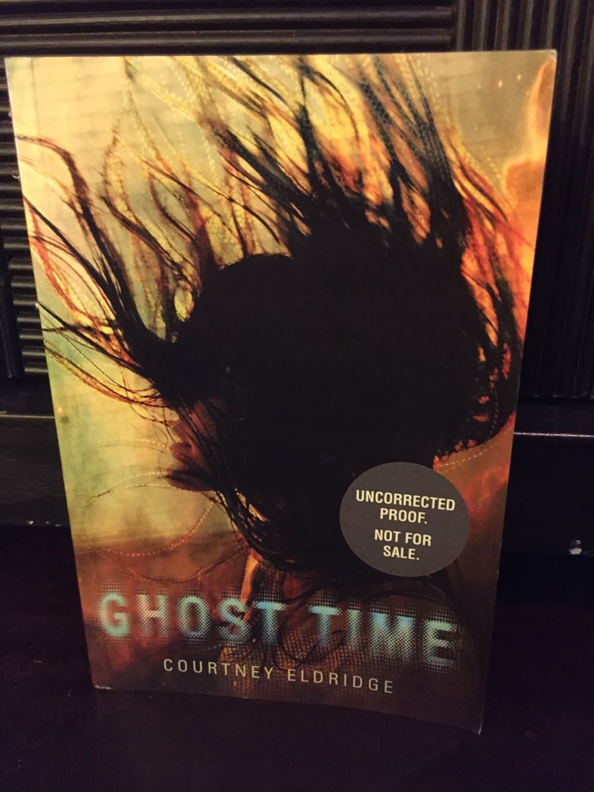 UNCORRECTED PROOFS. GHOST TIME COURTNEY ELDRIDGE - Image 1