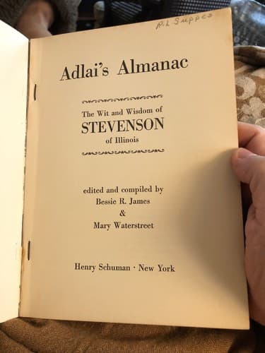 Adlai's Almanac: The Wit and Wisdom of Stevenson of Illinois - Thumbnail 4