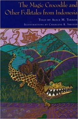 The Magic Crocodile and Other Folktales from Indonesia - Image 1
