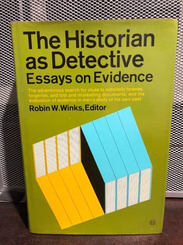 The Historian as Detective: Essays on Evidence - Image 1