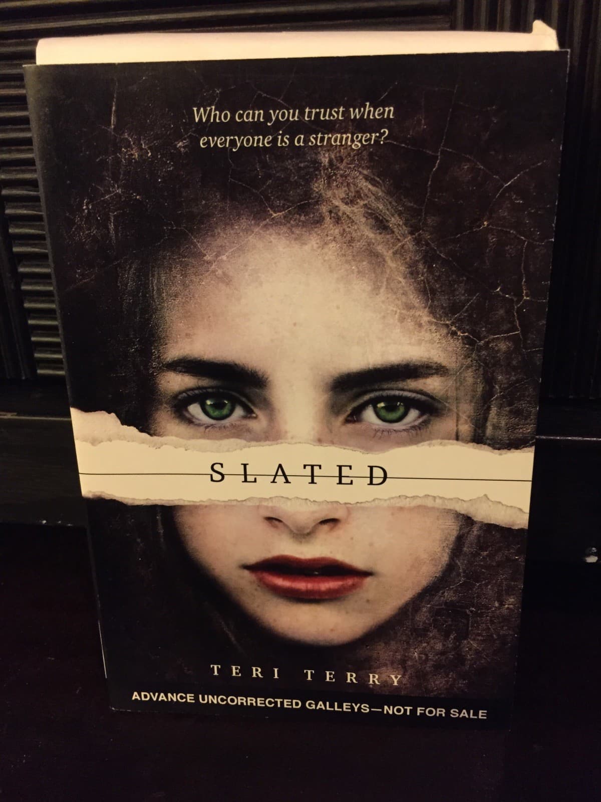 SLATED. Who can you trust wheneveryone is a stranger by Teri Terry ARC - Image 1