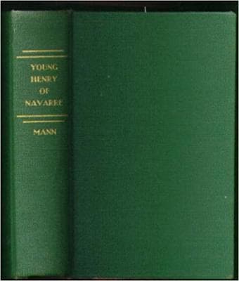 Young Henry of Navarre a Novel - Image 1