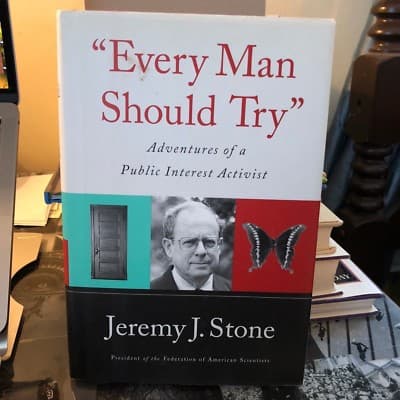 AUTOGRAPHED 1ST "Every Man Should Try": Adventures of a Public Interest Activist - Image 1
