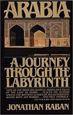 Arabia a Journey Through the Labyrinth - Image 1