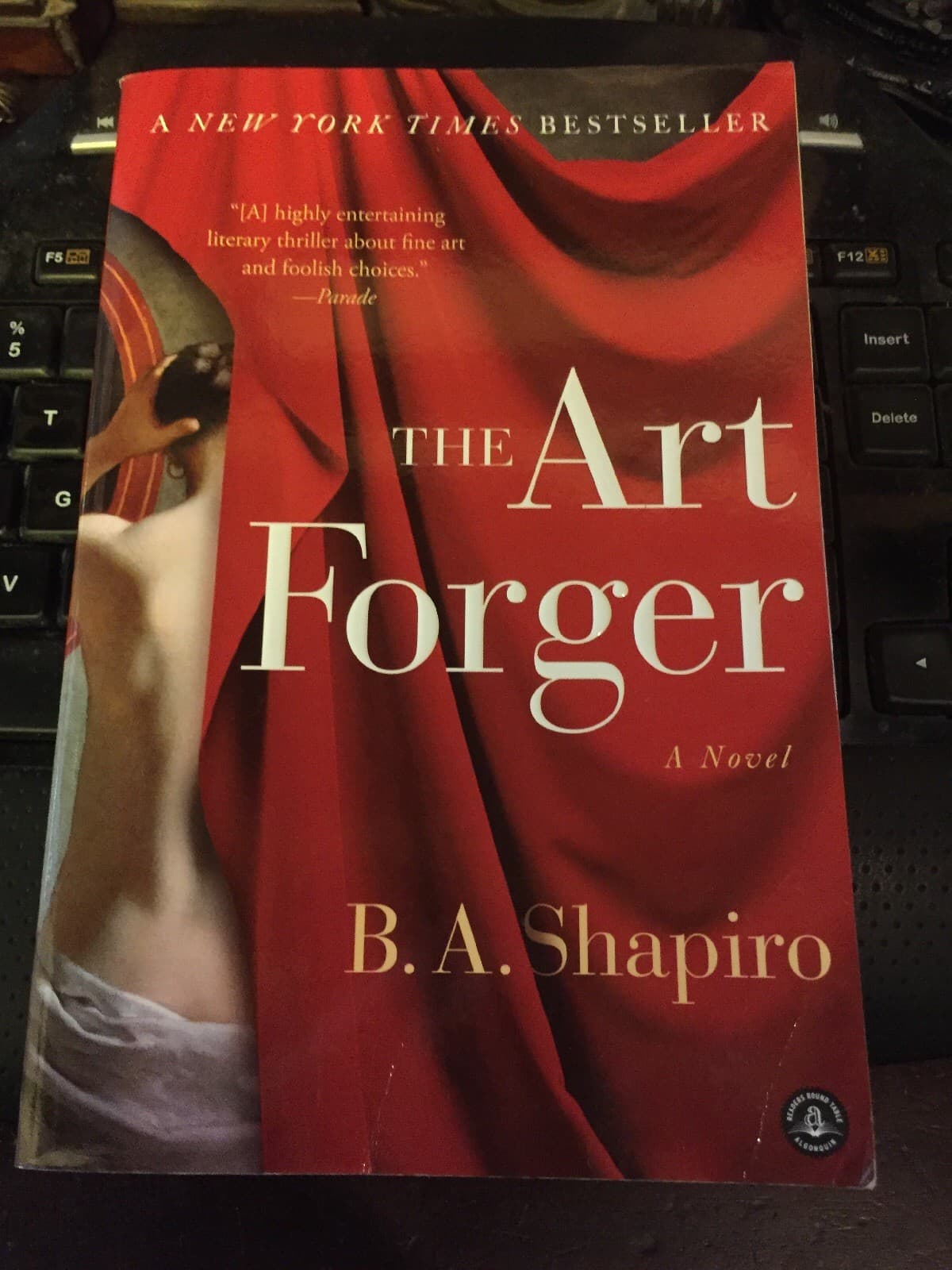 The Art Forger: A Novel by Shapiro, B. A. - Image 1
