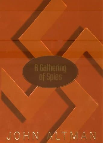 John Altman~A GATHERING OF SPIES 1ST Edition W/ DJ~NICE COPY - Image 1