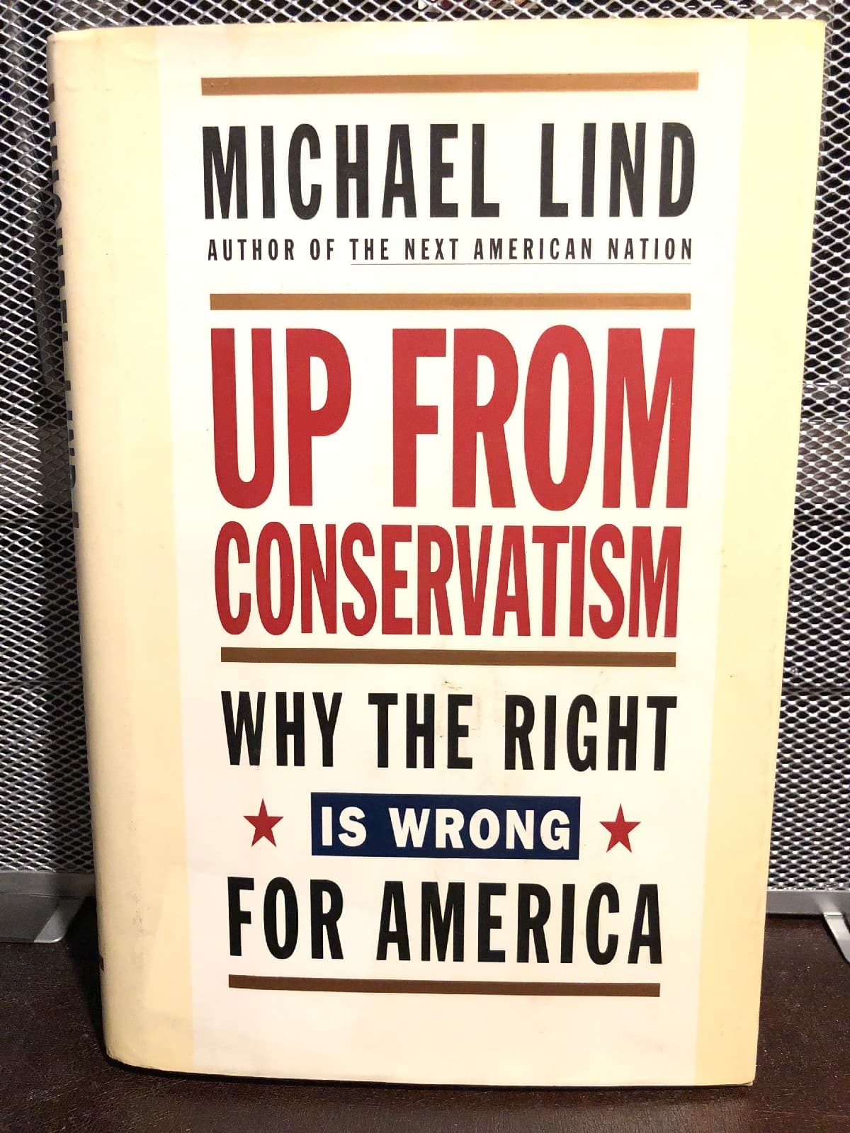 UP FROM CONSERVATISM: Why the Right is Wrong for America - Image 1