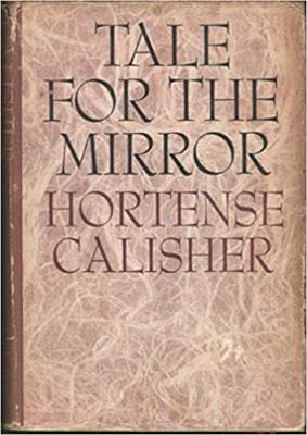 Tale for the Mirror a Novella & Other - Image 1