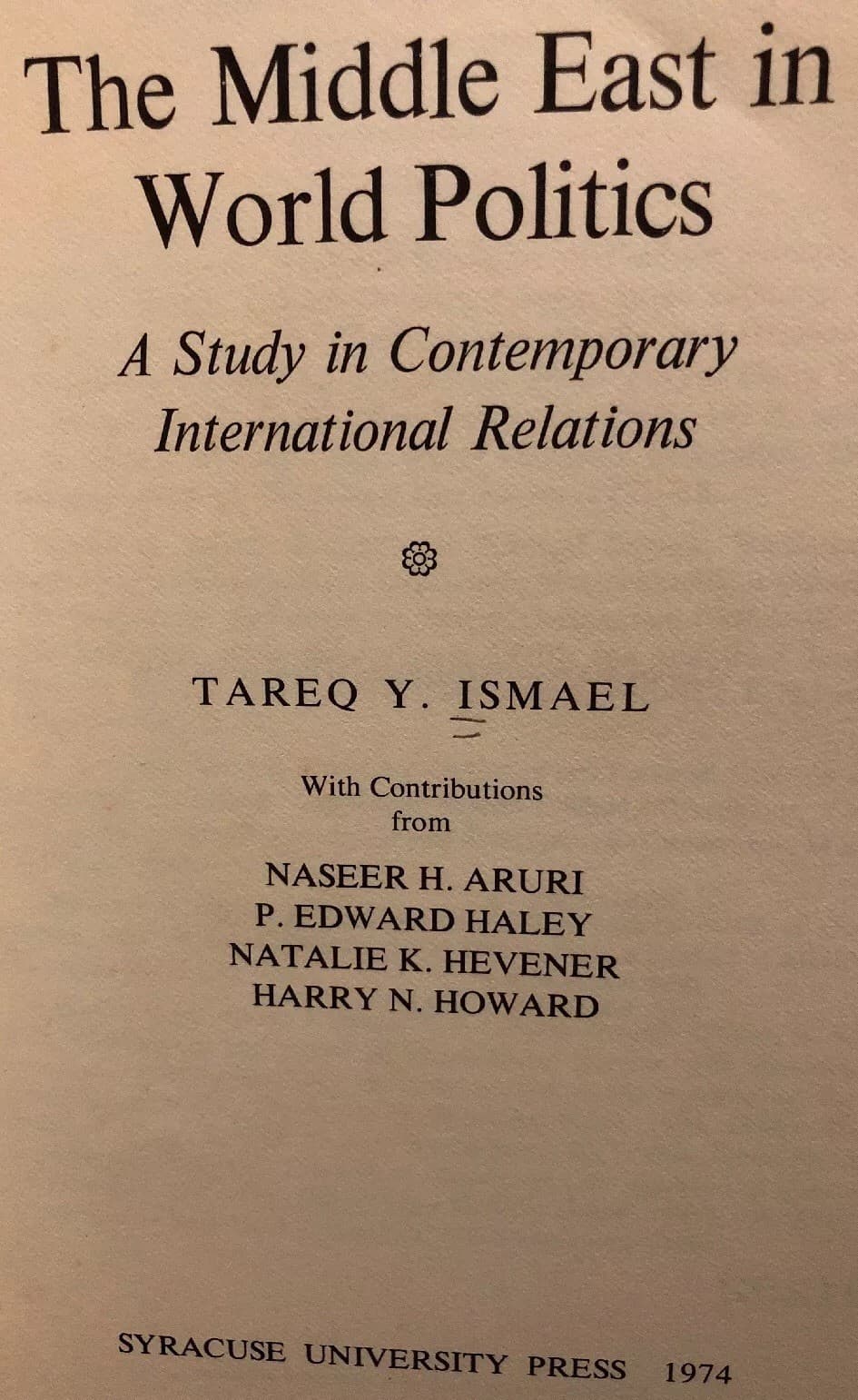 The Middle East in world politics;A Study 1974 Hardcover 1st Edition Ex-library - Image 1