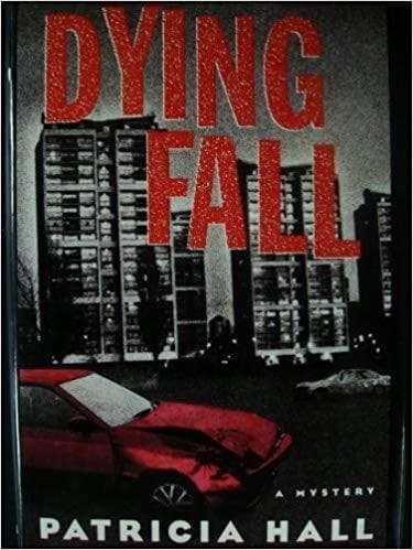 Dying Fall by Patricia Hall (1995-09-05) - Image 1
