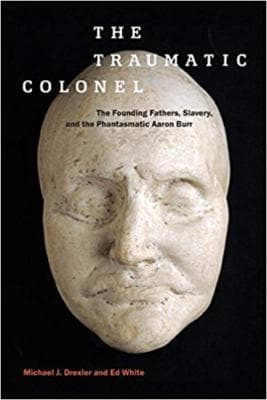 The Traumatic Colonel: The Founding Fathers Slavery and the Phantasmatic Aaro... - Image 1
