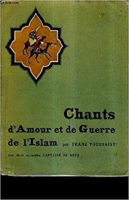 CHANTS D'AMOUR ET DE GUERRE DE L'ISLAM - Image 1