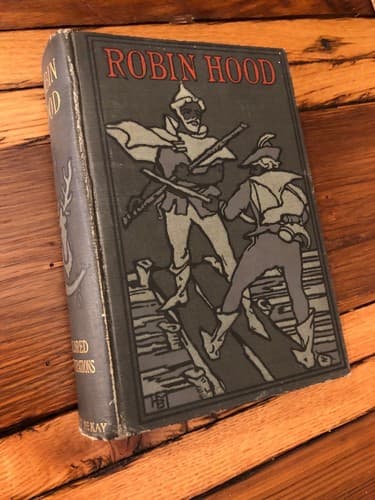 The Life and Adventures of Robin Hood Hardcover David McKay Philadelphia 100+yrs - Thumbnail 2
