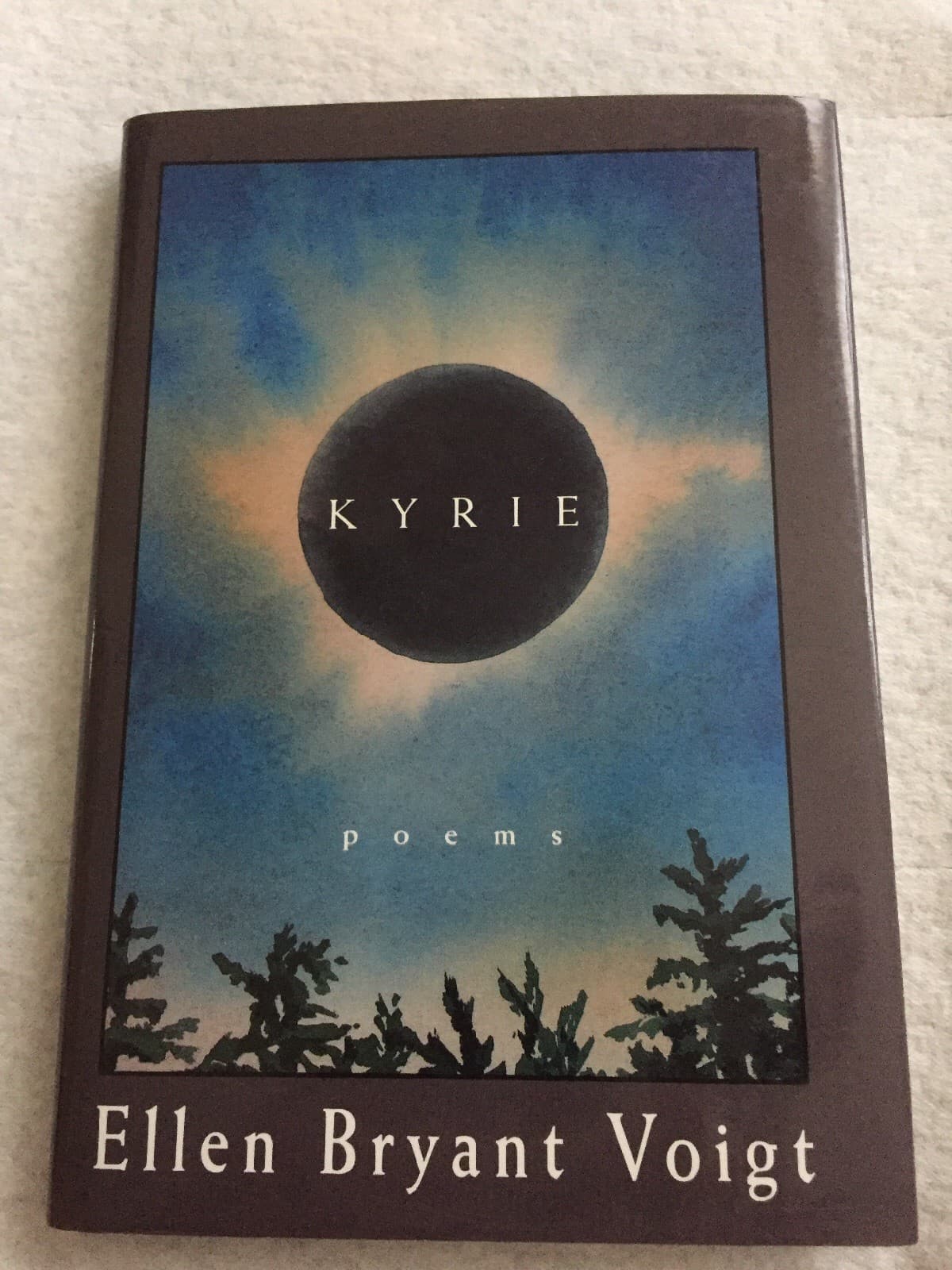 Kyrie: Poems by Ellen Bryant voigt 1st ed hc - Image 1