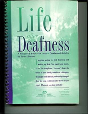 Life After Deafness: A Resource Book for Late Deafened Adults - Image 1