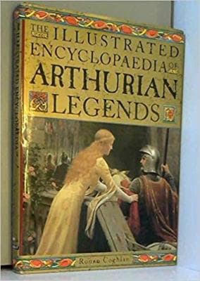 The Illustrated Encyclopaedia of Arthurian Legends - Image 1