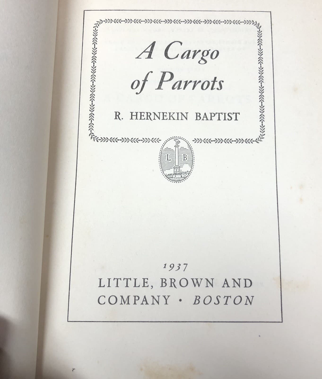A Cargo of Parrots 1st Edition Hardcover 1937 - Thumbnail 3