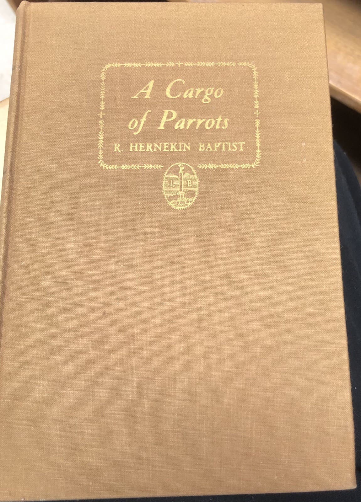 A Cargo of Parrots 1st Edition Hardcover 1937 - Thumbnail 6