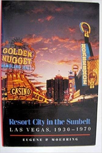 Resort City in the Sunbelt (Nevada Studies in History & Political Science) - Image 1