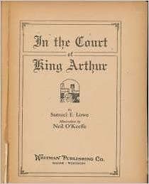 IN THE COURT OF KING ARTHUR by Lowe Samuel E by Lowe Samuel E - Image 1