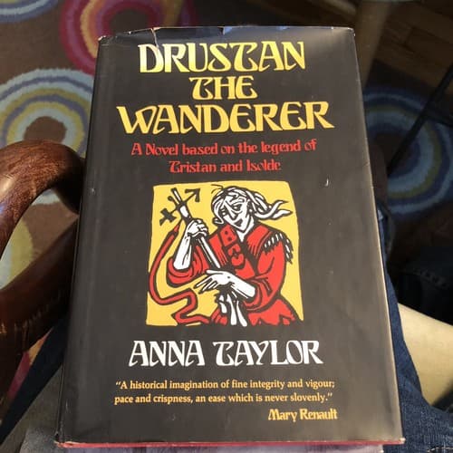 Drustan the Wanderer: A Novel Based on the Legend of Tristan and Isolde - Image 1