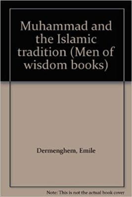 Muhammad and the Islamic tradition (Men of wisdom books) - Image 1