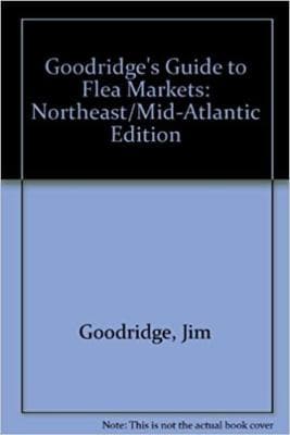 Goodridge's Guides to Flea Markets: Includes Swap Meets Trade Days Farmer's M... - Image 1