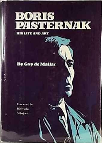 Boris Pasternak His Life and Art by Guy De Mallac (1981-10-03) - Image 1