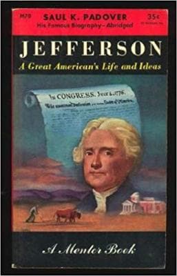 Jefferson: A Great American's Life and Ideas - Image 1