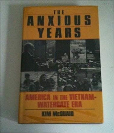 Anxious Years america in the Vietnam Watergate era kim mcquaid - Image 1