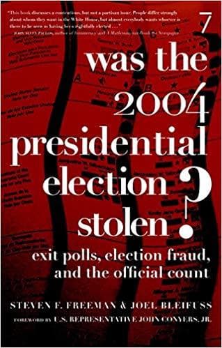 Was the 2004 Presidential Election Stolen?: Exit Polls Election Fraud and the... - Image 1
