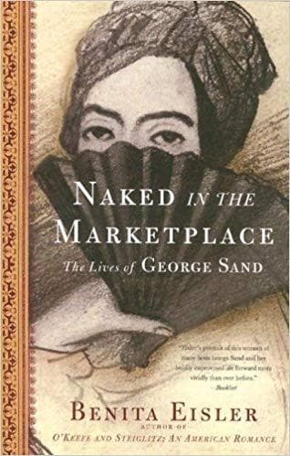 Naked in the Marketplace: The Lives of George Sand - Image 1