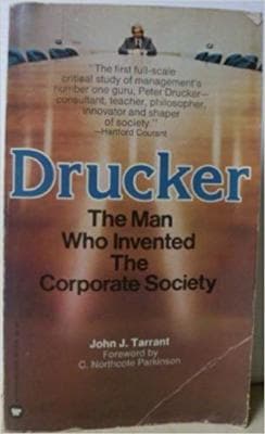 Drucker: The Man Who Invented the Corporate Society - Image 1