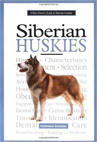 A New Owner's Guide to Siberian Huskies (JG Dog) by Kathleen Kanzler (7-Aug-1... - Image 1